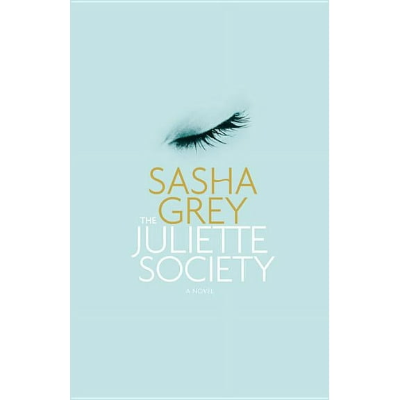 The Juliette Society, (Paperback)
