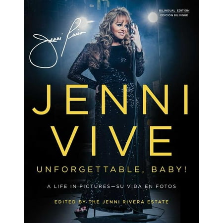 Jenni Vive: Unforgettable Baby! (Bilingual Edition) : A Life in Pictures--Su Vida En Fotos (Paperback)