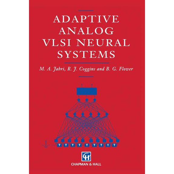 Adaptive Analog VLSI Neural Systems, (Paperback)