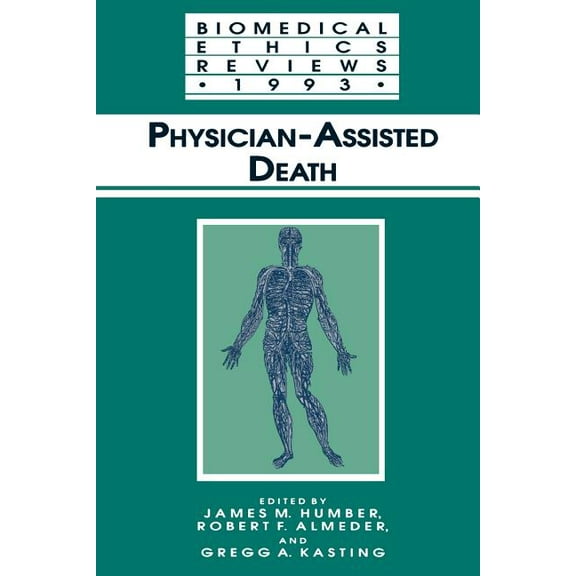 Biomedical Ethics Reviews Physician-Assisted Death, (Paperback)