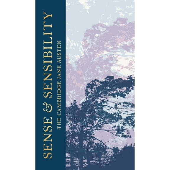 The Cambridge Jane Austen Sense and Sensibility: The Collector's Edition, (Hardcover)