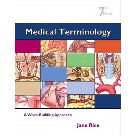 Pre-Owned Medical Terminology: A Word-Building Approach, 7th Edition (Paperback) 0132148021 9780132148023