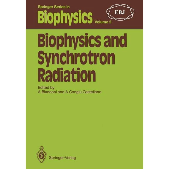 Springer Biophysics Biophysics and Synchrotron Radiation, Book 2, (Paperback)