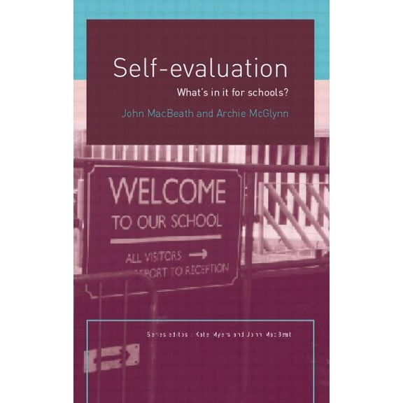 What's in It for Schools? Self-Evaluation: What's In It For Schools?, (Paperback)