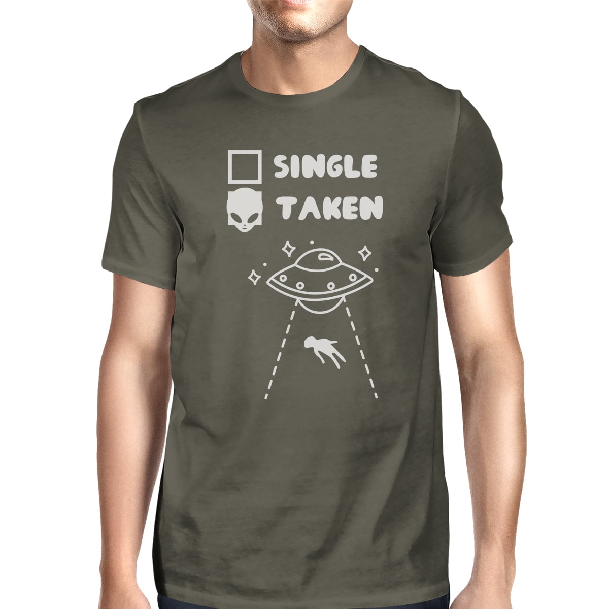 Single Taken Alien Mens Dark Grey Funny Graphic Witty Quote T Shirt - Single Taken Alien Mens Dark Grey Funny Graphic Witty Quote T Shirt -