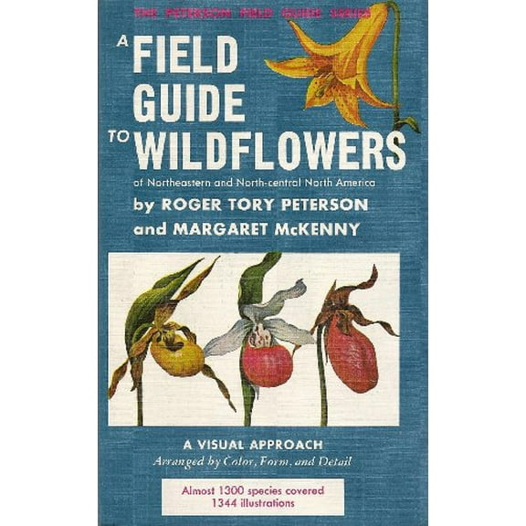 Pre-Owned Peterson Field Guide (R) to Wildflowers: Northeastern and North-Central North America (Paperback) 0395183251 9780395183250