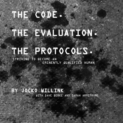 Pre-Owned The Code. the Evaluation. the Protocols: Striving to Become an Eminently Qualified Human (Paperback) 0981618820 9780981618821
