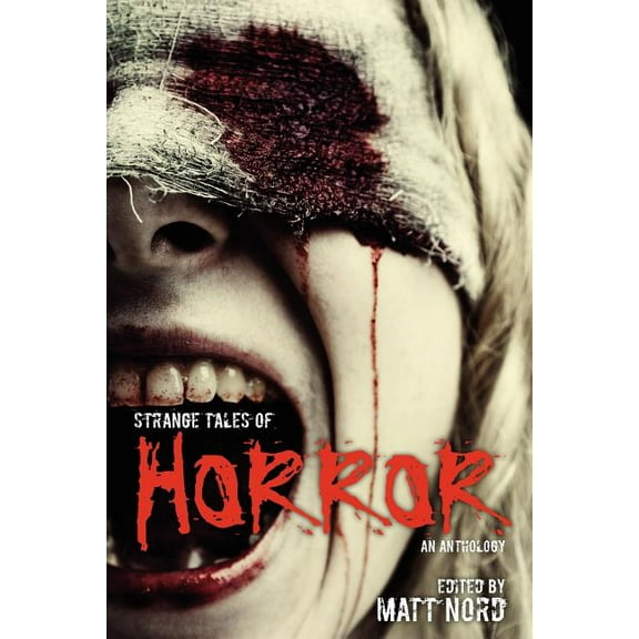 Strange Tales of Horror: An Anthology (Paperback)