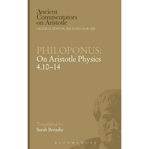 Ancient Commentators on Aristotle Philoponus: On Aristotle Physics 4.10-14, (Hardcover)