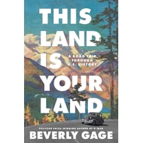 This Land Is Your Land: A Road Trip Through U.S. History, (Hardcover)