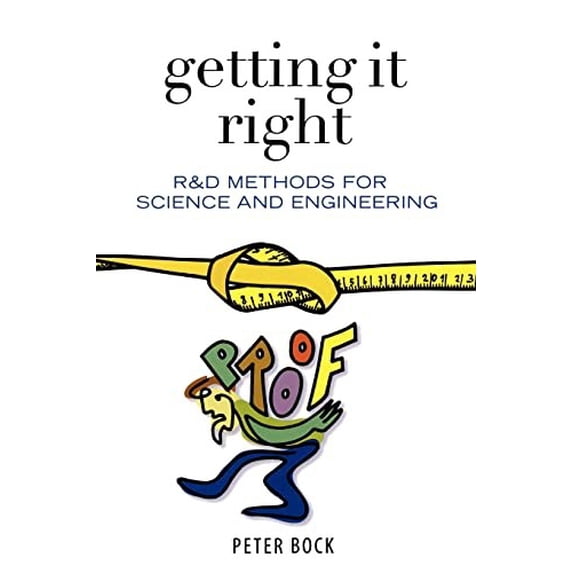 Pre-Owned Getting It Right: R&D Methods for Science and Engineering Paperback