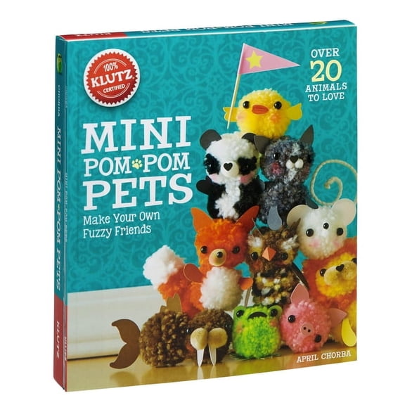 Mini Pom-Pom Pets: Make Your Own Fuzzy Friends