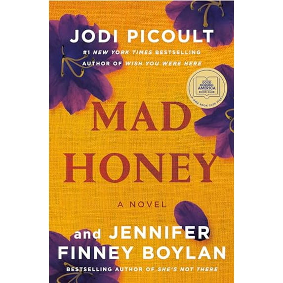 Pre-Owned Mad Honey: A GMA Book Club Pick (Hardcover) by Jodi Picoult, Jennifer Finney Boylan