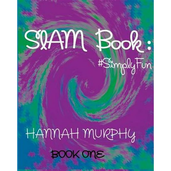 Slam Book: Slam Book: : #SimplyFun (Paperback)