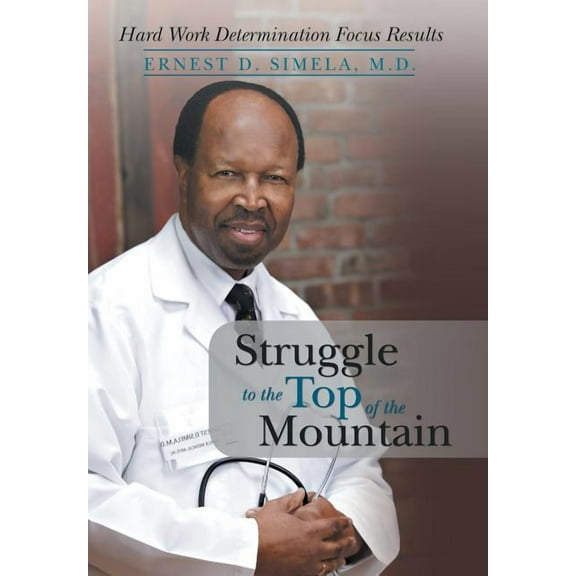 Struggle to the Top of the Mountain (Hardcover)