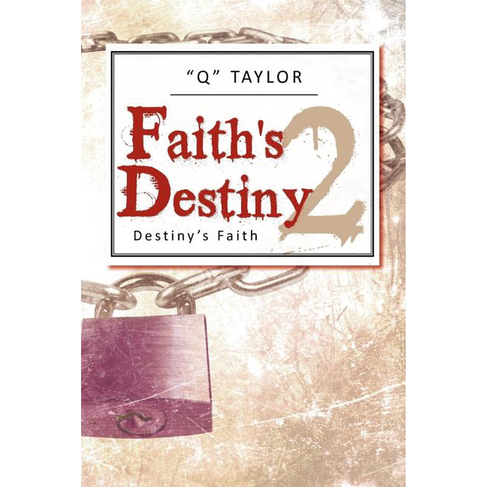 Faith s Destiny 2: Destiny s Faith (Paperback)