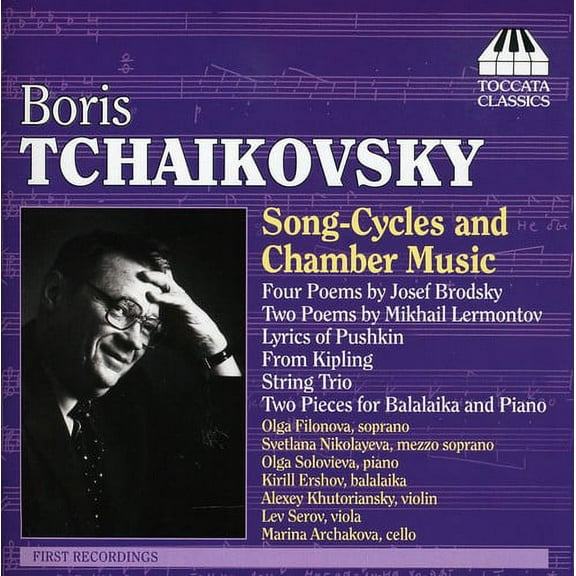 B. Tchaikovsky - Song-Cycles & Chamber Music - Music & Performance - CD