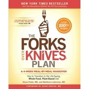 Pre-Owned The Forks Over Knives Plan: How to Transition to the Life-Saving, Whole-Food, Plant-Based (Paperback 9781476753300) by Alona Pulde, Matthew Lederman, Marah Stets