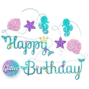 Mermaid Happy Birthday Banner – Mermaid Party Supplies Decorations | PREMIUM Under the Sea Mermaid Birthday Party Decor Theme | NEW for 2019, Cute, Sparkle Glitter, and Pre-assembled!