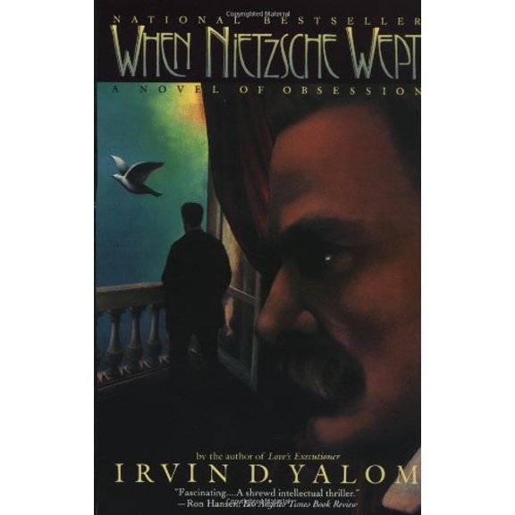 Pre-Owned When Nietzsche Wept: A Novel of Obsession, 9780060975500, 0060975504, Paperback,