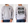 thumbnail image 3 of Man of God Christian Sweatshirt – Faith-Based Pullover with Cross & Scripture Graphic, Inspirational Religious Apparel for Men, 3 of 6