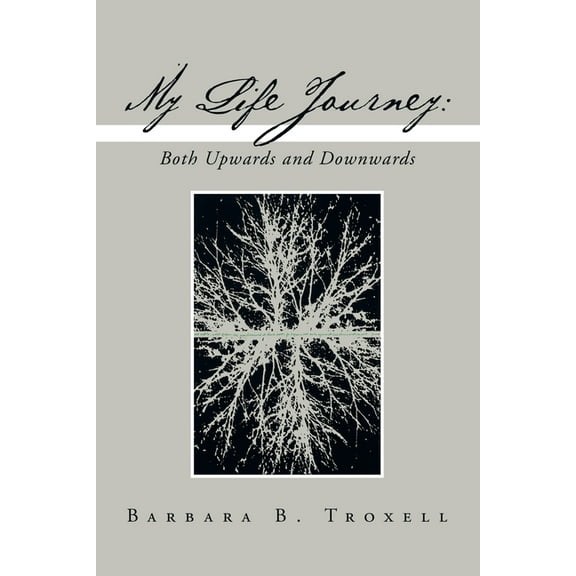 My Life Journey: Both Upwards and Downwards, (Paperback)