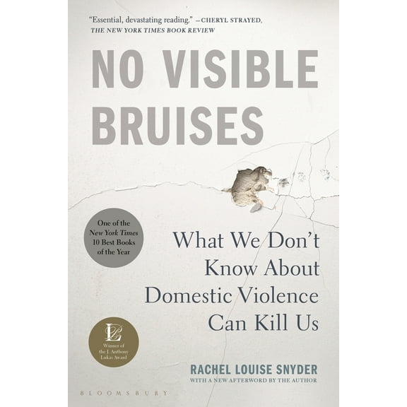 Pre-Owned No Visible Bruises: What We Don't Know about Domestic Violence Can Kill Us (Paperback) 1635570980 9781635570984