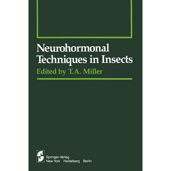 Springer Experimental Entomology Neurohormonal Techniques in Insects, (Paperback)