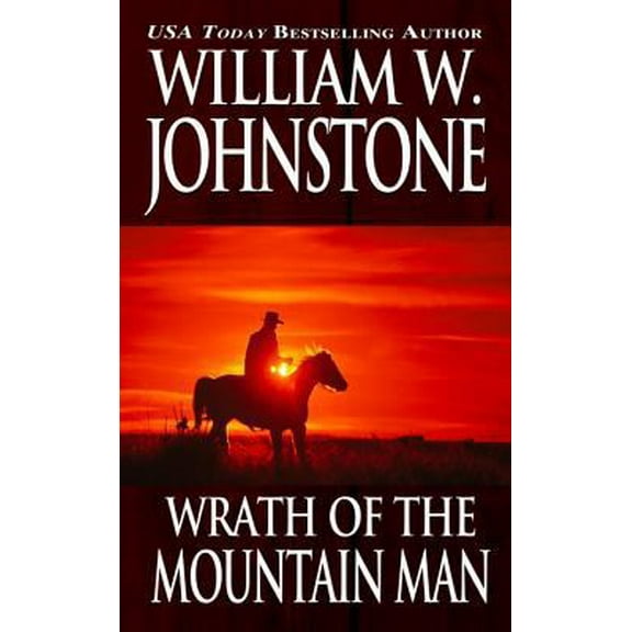 Pre-Owned Wrath of the Mountain Man (Mass Market Paperback) 0786015497 9780786015498