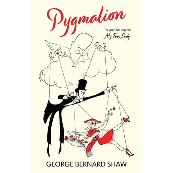 Pre-Owned Pygmalion (Warbler Classics Annotated Edition) (Paperback) 1959891006 9781959891000