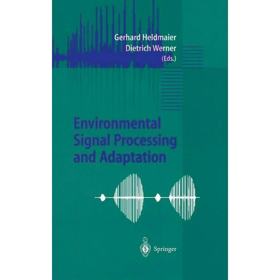 Environmental Signal Processing and Adaptation, (Hardcover)