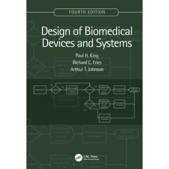 Design of Biomedical Devices and Systems, 4th Edition, (Hardcover)