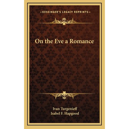 On the Eve a Romance (Hardcover)