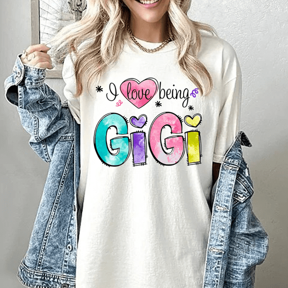 Gigi Love Tee – I Love Being Gigi T-Shirt
