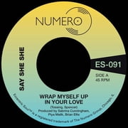 Say She She - Wrap Myself Up In Your Love - White - R&B / Soul - Vinyl [7-Inch]