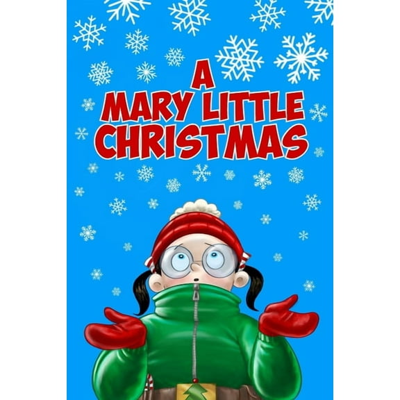 A Mary Little Christmas (Paperback) by Brent Otey