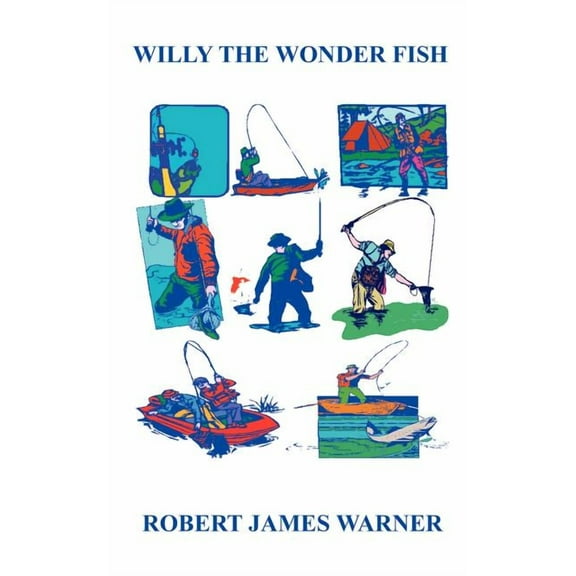 Willy the Wonder Fish, (Paperback)