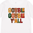 thumbnail image 4 of Inktastic Thanksgiving Gobble Gobble Y'all Boys or Girls Long Sleeve Toddler T-Shirt, 4 of 5