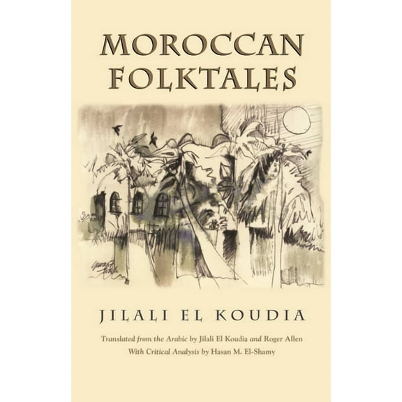Middle East Literature in Translation Moroccan Folktales, (Paperback)