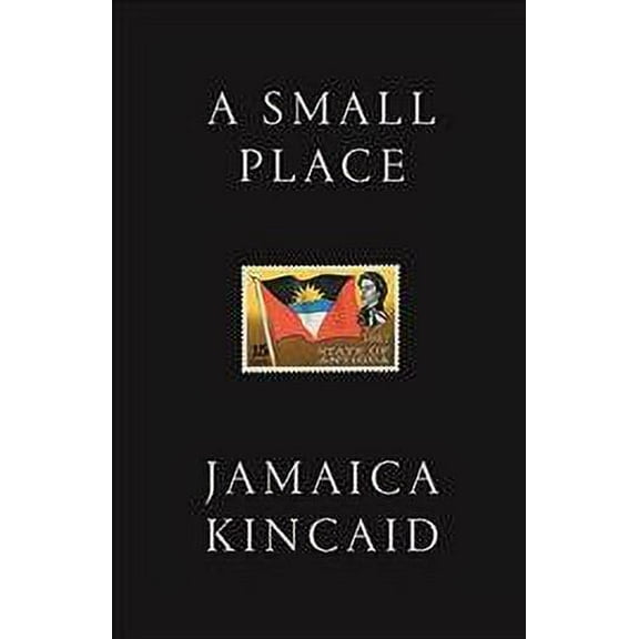 Small Place - Kincaid, Jamaica
