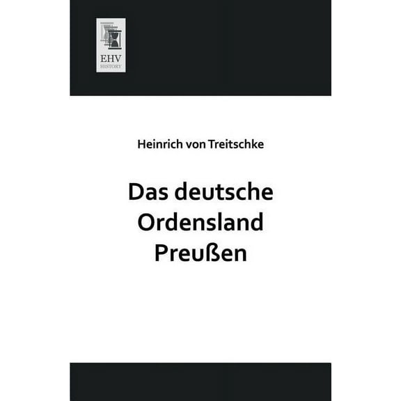 Das Deutsche Ordensland Preussen (Paperback)