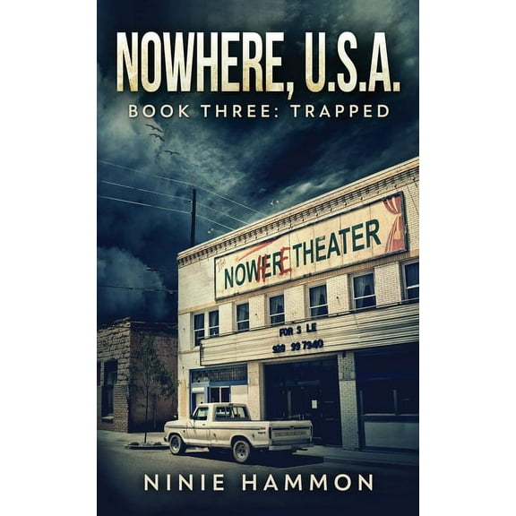 Nowhere USA Trapped, Book 3, (Paperback)