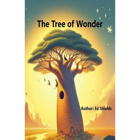 The Tree of Wonder, (Paperback)