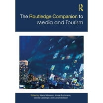 Routledge Media and Cultural Studies Com The Routledge Companion to Media and Tourism, (Paperback)