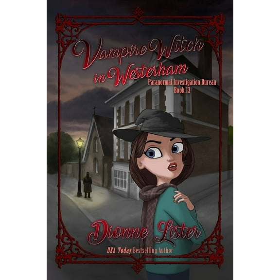 Paranormal Investigation Bureau Cosy Mys Vampire Witch in Westerham, Book 13, (Paperback)