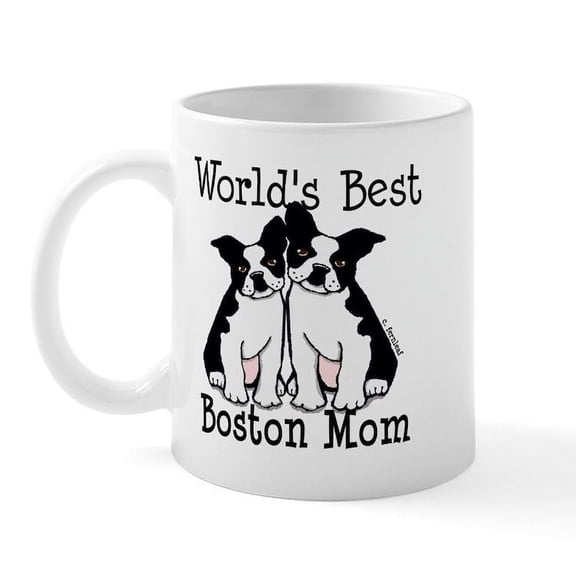CafePress - World's Best Boston Mom Mug - 11 oz Ceramic Mug - Novelty Coffee Tea Cup