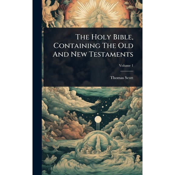 The Holy Bible, Containing The Old And New Testaments, (Hardcover)