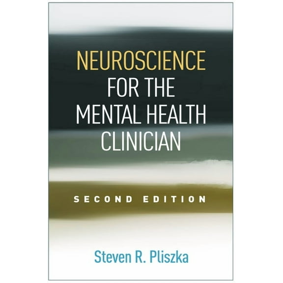 Neuroscience for the Mental Health Clinician (Edition 2) (Paperback)