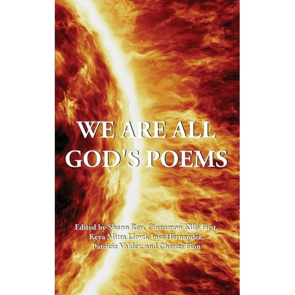 We Are All God's Poems, (Hardcover)