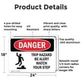 thumbnail image 2 of (2 Pack) Trip Hazard Be Alert Watch Your Step OSHA Danger Sign 24 Inch X 18 Inch Indoor / Outdoor Rust-Free Aluminum Metal Signs for Workplace, Workshop, and Construction Site, Made in, 2 of 8